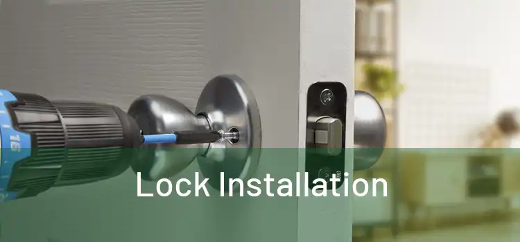  Lock Installation 